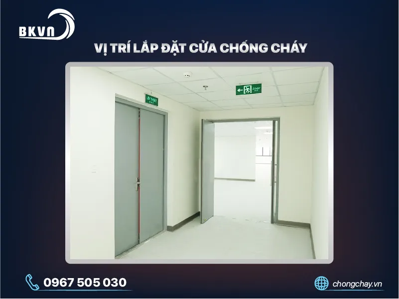 Những vị trí lắp đặt cửa chống cháy đảm bảo an toàn phòng cháy