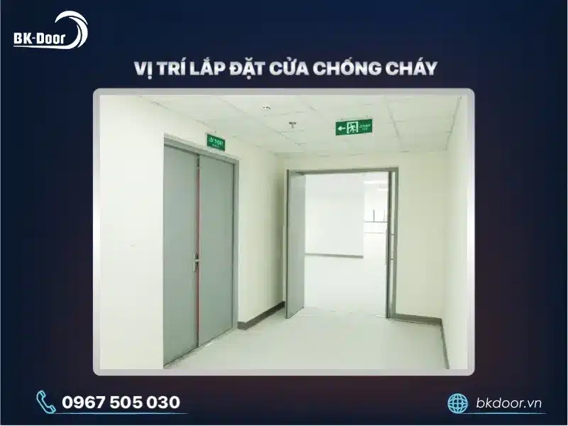 Vị trí lắp đặt cửa chống cháy