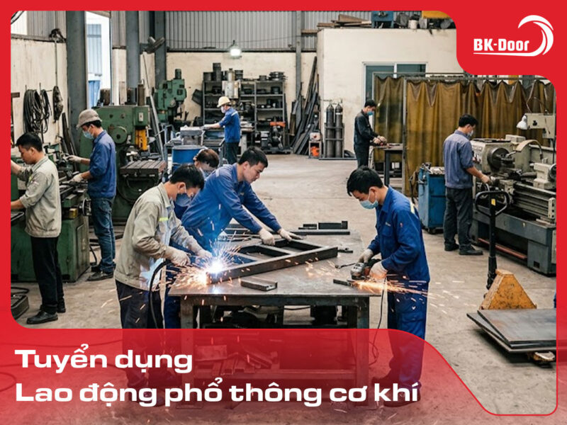 tuyển dụng vị trí lao động phổ thông cơ khí