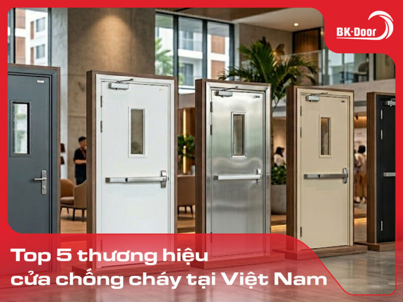 thương hiệu cửa chống cháy