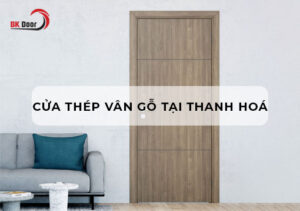 cửa thép vân gỗ tại thanh hóa