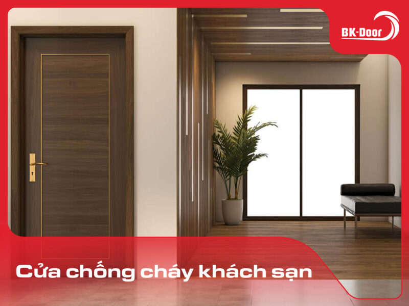 cửa chống cháy khách sạn