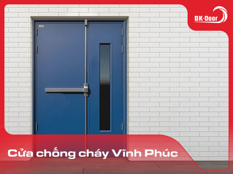 cửa chống cháy Vĩnh Phúc