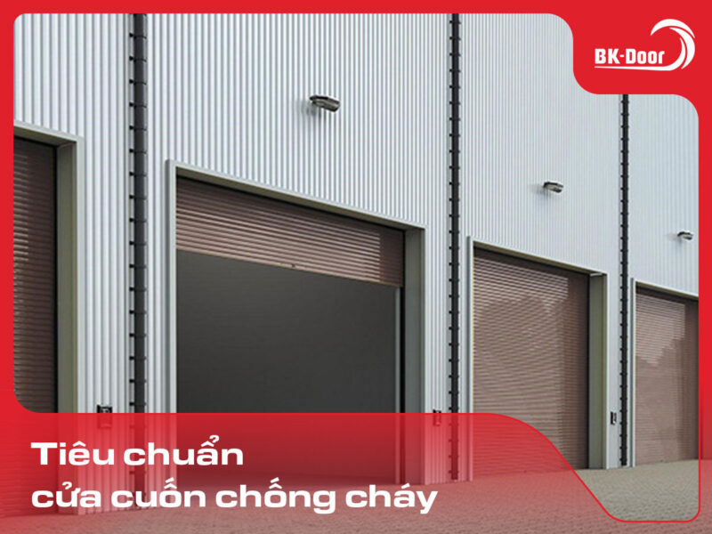 tiêu chuẩn cửa cuốn chống cháy